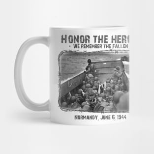 Honor The Heroes - D-Day WW2 Mug